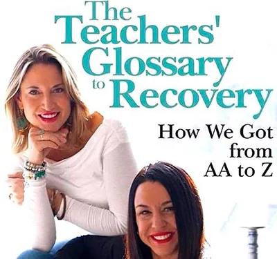 The Teachers’ Glossary To Recovery: How We Got from AA to Z addiction recovery ebulletin teachers glossary