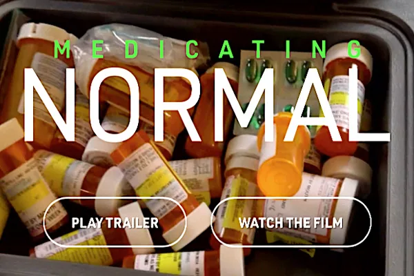 Medicating Normal is untold story of what can happen when profit-driven medicine intersects with human beings in distress. addiction recovery ebulletin Medicating Normal