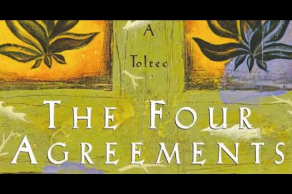 The Four Agreements of Don Miguel Ruiz: a power up for your psychotherapy work addiction recovery ebulletin Don Miguel Ruiz
