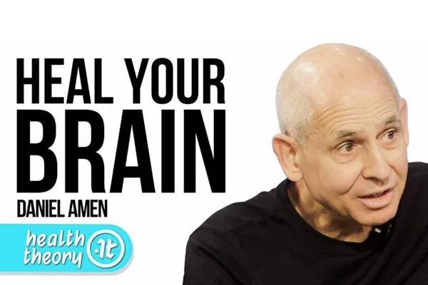 Let’s Redefine Mental Health As Brain Health by Dr. Daniel Amen
